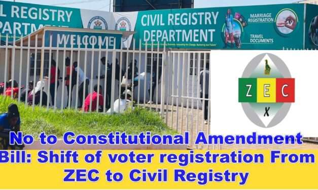 No to Constitutional Amendment Bill: Shift of voter registration From ZEC to Civil Registry